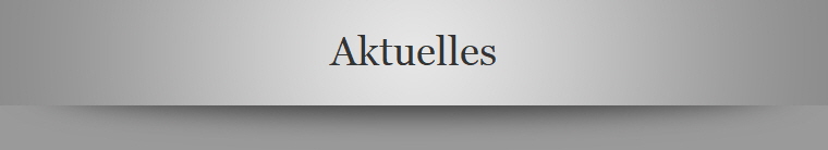 Aktuelles
