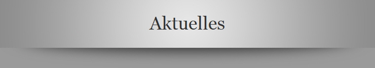 Aktuelles