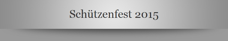 Schützenfest 2015